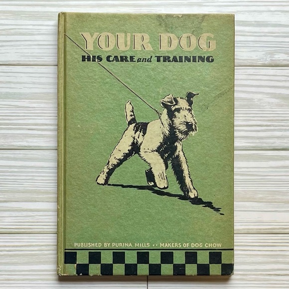 Vintage Other - 1937 Rare Vintage Hardcover Dog Training Book Purina Mills Dog Chow